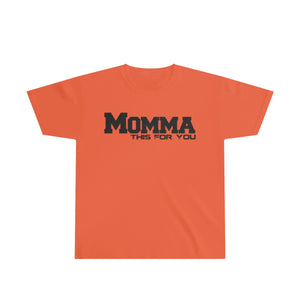 Momma This For You Youth Tee